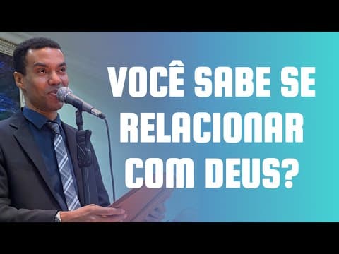 SAIBA SE RELACIONAR COM DEUS | Pastor Jhonatan Carlos thumbnail