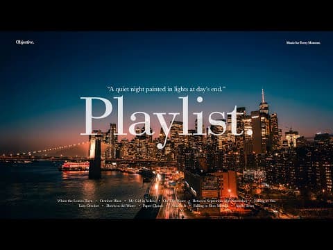 [Playlist] 하루 끝, 빛으로 물든 고요한 밤 ✨ ｜ 조용히 혼자 있고 싶을 때 듣는 감성 팝송 모음 thumbnail