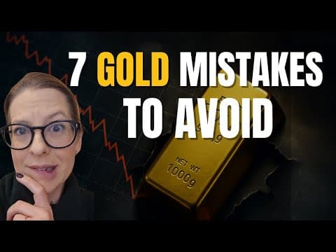 The 7 Mistakes EVERY Beginner to Gold Investing Makes (And How to Avoid Them) thumbnail