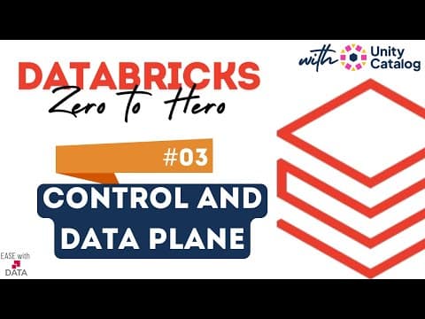 03 Databricks High Level Architecture | Understand Control Plane & Data Plane | Roles in Databricks thumbnail