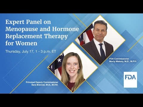 FDA Expert Panel on Menopause and Hormone Replacement Therapy for Women thumbnail