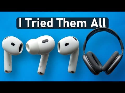 I Tried Every Pair of AirPods - DON'T CHOOSE WRONG! thumbnail
