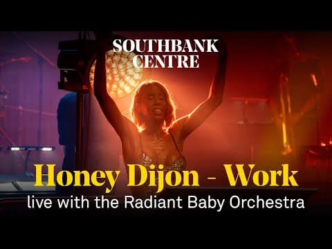 Honey Dijon: ‘Work’ (Live with the Radiant Baby Orchestra) thumbnail