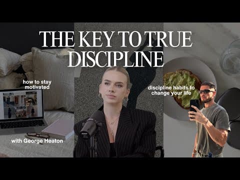 The Key To Lasting Discipline With Represent's George Heaton thumbnail