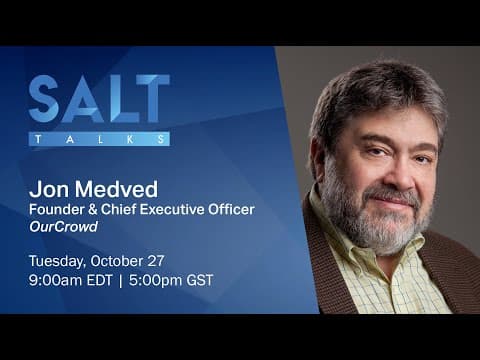 Jon Medved: Equity Crowdfunding, Venture Capital & Angel Investing | SALT Talks #92 thumbnail