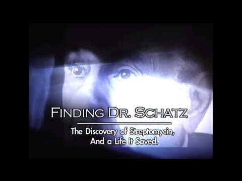 FInding Dr. Schatz: The Story of Streptomycin and The Life It Saved thumbnail