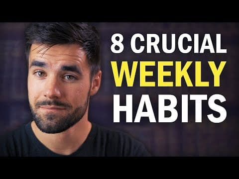 8 Habits You Should Practice at Least Once a Week thumbnail