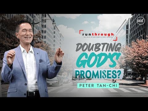 Doubting God's Promises?| Peter Tan-Chi | Run Through thumbnail