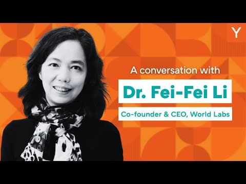 Fei-Fei Li: Spatial Intelligence is the Next Frontier in AI thumbnail