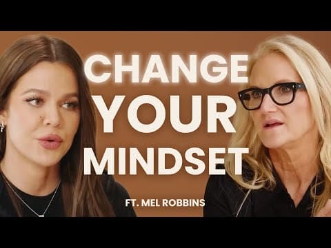 Change Your Mindset ft. Mel Robbins | Khloé in Wonder Land Episode 3 | Khloé Kardashian thumbnail