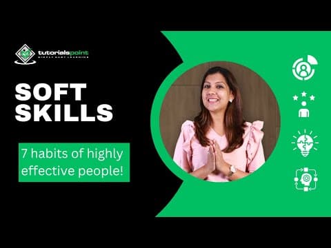 7 habits of highly effective people | Soft Skills | TutorialsPoint thumbnail