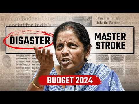 Budget 2024 : Biggest Mistake or a Masterstroke by the Modi govt? | Complete analysis thumbnail
