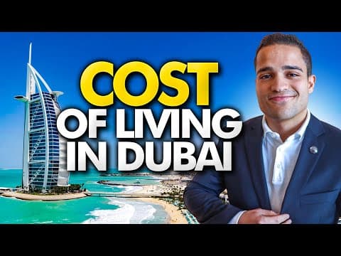 What Is the Monthly Cost of Living in Dubai in 2022? thumbnail