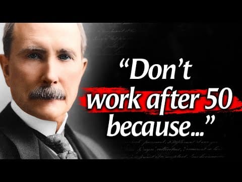 John Rockefeller's Quotes Men Learn Too Late In Life thumbnail