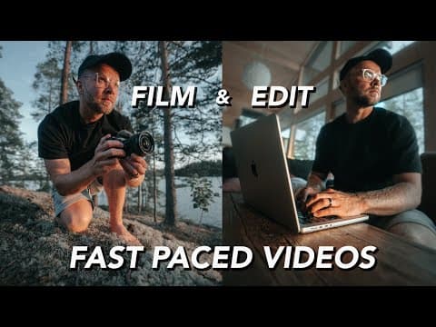 How to Film and Edit Fast-Paced Videos Effectively thumbnail