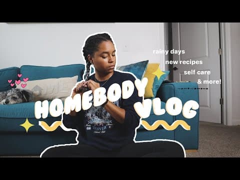 Homebody Vlog: Reset and self care day with healthy new recipes and relaxation thumbnail