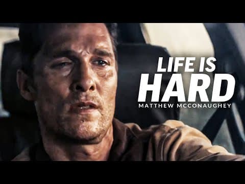 How Do You Build Resilience When Life Is Hard? Motivational Speech Featuring Matthew McConaughey thumbnail