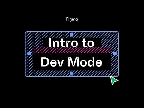 Figma tutorial: Intro to Dev Mode thumbnail