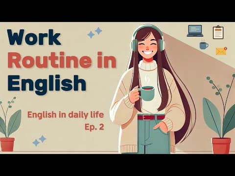 English in Daily Life: Work Routine - Ep. 2 | Speak with Confidence | Real Conversations thumbnail