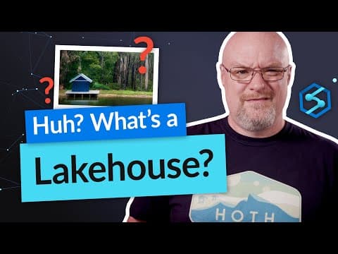 Explaining what a Lakehouse is! thumbnail