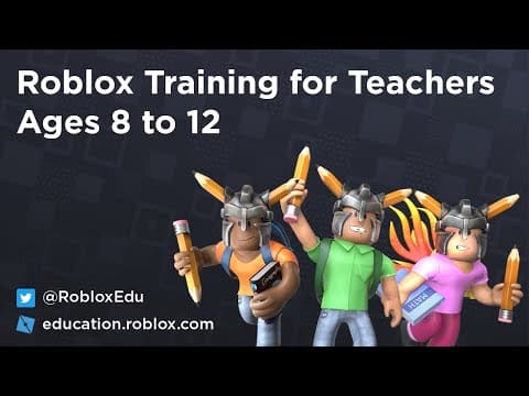 Roblox Education Webinars - Roblox Training for Teachers Ages 8 - 12 thumbnail