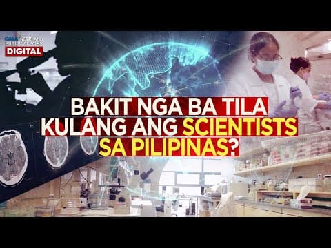 Bakit nga ba tila kulang ang scientists sa Pilipinas? | Need To Know thumbnail