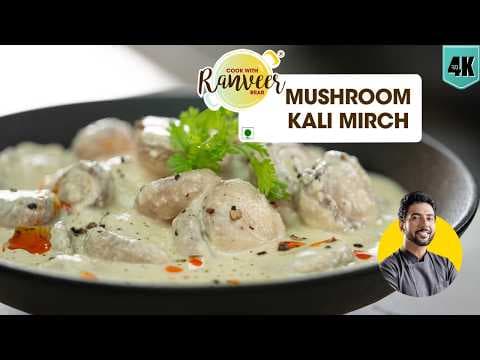 Mushroom Curry | मशरुम काली मिर्च | Bonus Kashmiri पुलाव | Kali Mirch Mushroom | Chef Ranveer Brar thumbnail