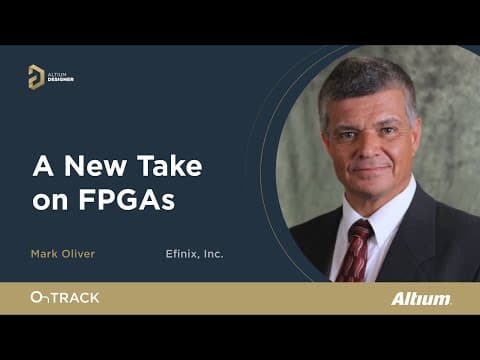 FPGAs Moving Beyond Prototyping: Mark Oliver, VP of Marketing @ Efinix thumbnail