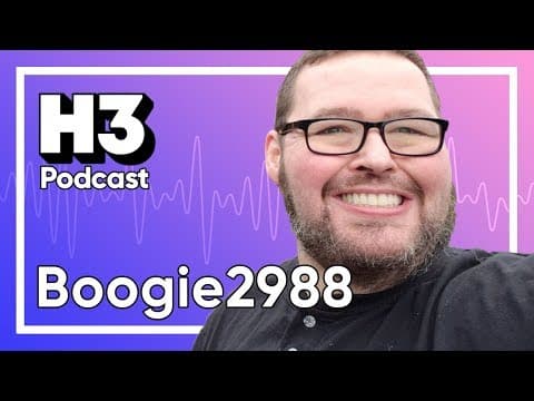 Boogie2988 - H3 Podcast #115 thumbnail