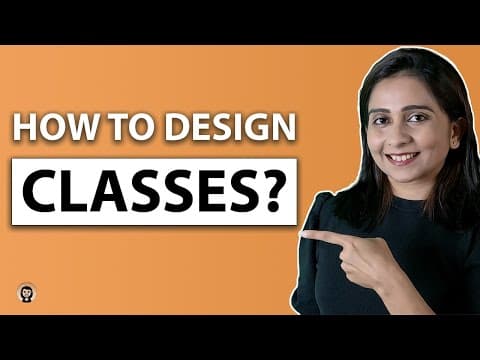 Low Level Design 104 | How to build Classes in Object Oriented Design | 2022 | System Design thumbnail