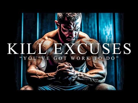 KILL YOUR EXCUSES - Best Motivational Video Speeches Compilation thumbnail