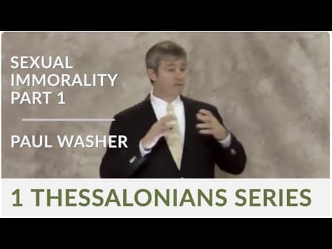 Paul Washer | Sexual Immorality, Part 1 thumbnail