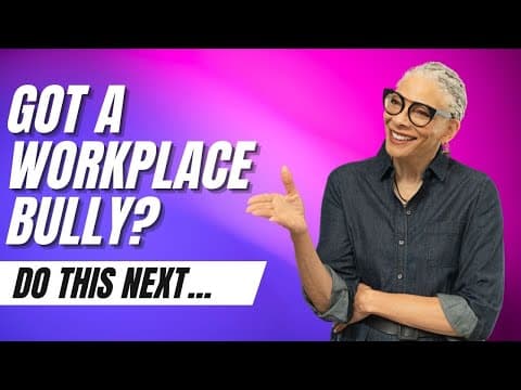 Got a workplace bully? Do this next thumbnail