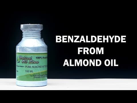 Making Benzaldehyde from Bitter Almond Oil thumbnail