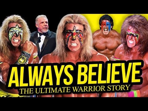 ALWAYS BELIEVE | The Ultimate Warrior Story (Full Career Documentary) thumbnail