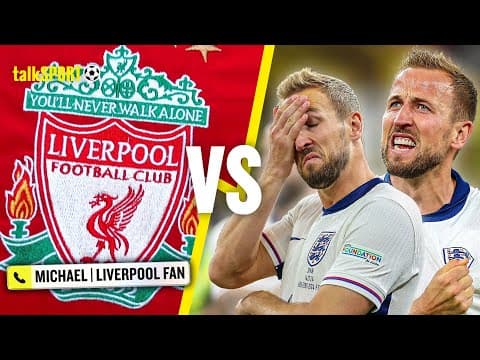 "BOTTLES IT!" Liverpool fan RUBBISHES Harry Kane's England scoring record & insists he's NOT ELITE! thumbnail
