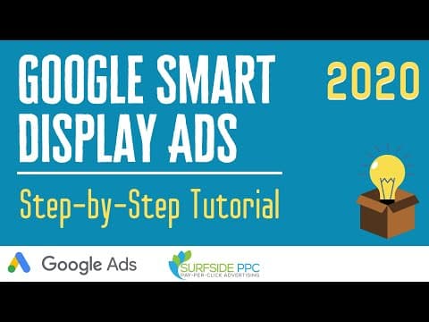 Google Ads Smart Display Campaign Tutorial Step-By-Step thumbnail