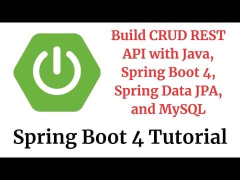 Spring Boot 4 Tutorial: Build CRUD REST API with Java, Spring Boot 4, Spring Data JPA, and MySQL thumbnail