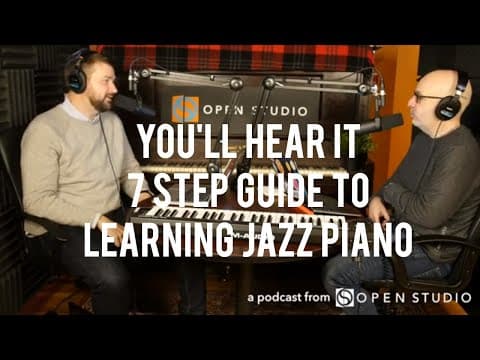 7 Step Guide to Learning Jazz Piano - Peter Martin & Adam Maness | You'll Hear It S3E29 thumbnail