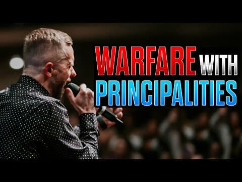 Warfare with Principalities in the Spiritual Realm thumbnail