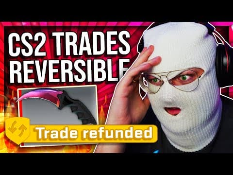 CS2 HUGE TRADE REFUND UPDATE (VALVE KILLED TRADING?) thumbnail