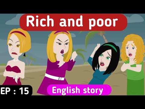 Rich and poor part 15 | English story | Learn English | Animated stories | Sunshine English stories thumbnail