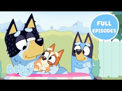 Bluey FULL Episodes Seasons 1 - 3 💙 | Featuring Dad Baby, Faceytalk and more! | 2 HOURS | Bluey thumbnail