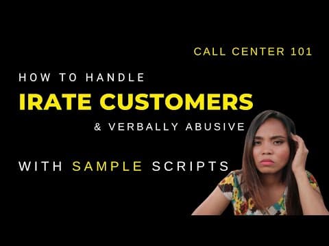 How to Handle Irate Customers in a Call Center (WITH SCRIPTS) thumbnail