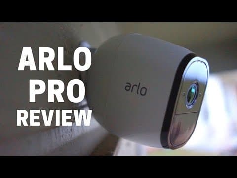 Is the Arlo Pro the Best Outdoor WiFi Security Camera? thumbnail