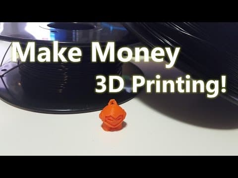 How to Make Money with Your 3D Printer thumbnail