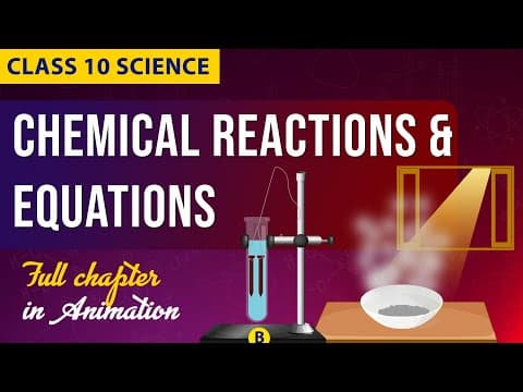 Chemical reactions and equations Full chapter in animation | CBSE Class 10 | NCERT Science ch -1 thumbnail