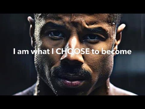 "I AM what I CHOOSE to become" - Motivational Video For Life thumbnail