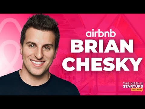Airbnb CEO Brian Chesky on early rejection, customer focus & AI’s future in hospitality | E1735 thumbnail