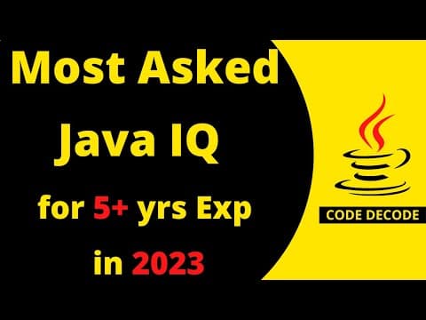 Most Asked Java, Spring Boot, M's Interview question for 5+ years experienced in 2023 | Code Decode thumbnail